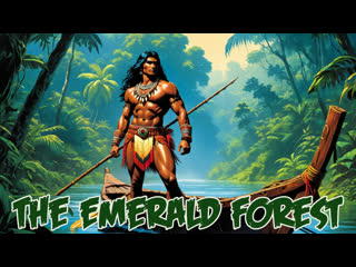 1985 - the emerald forest / the emerald forest